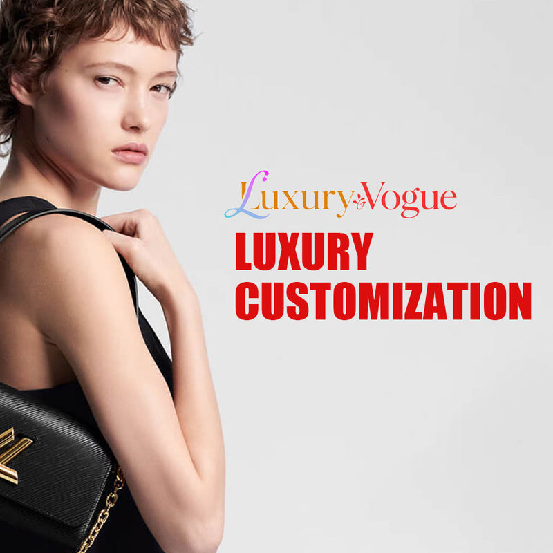 Luxury customization